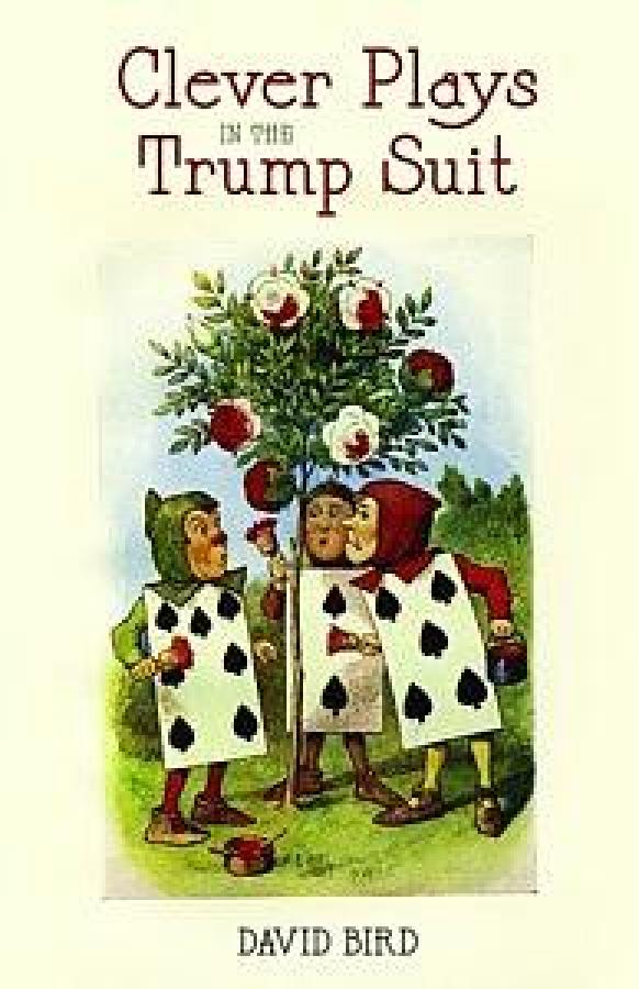 Clever Plays in the Trump Suit by David Bird-Free Shipping Single Copy